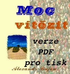 Náhledový obrázek knihy MOC VÍTĚZIT